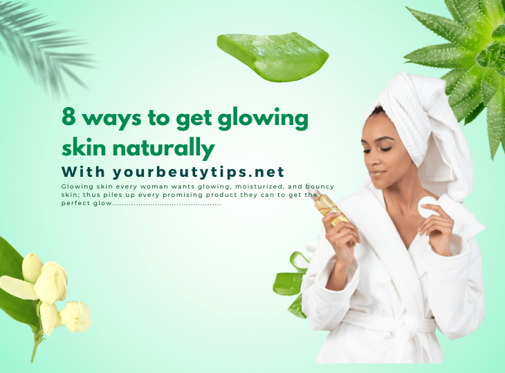 How to Get Glowing Skin Naturally