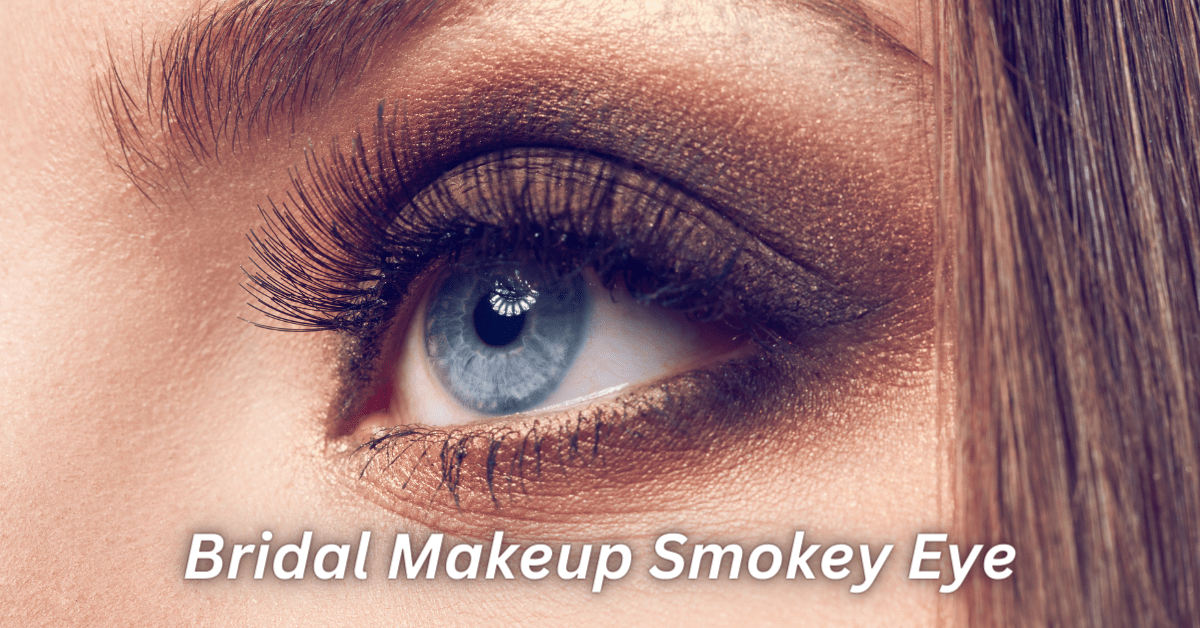 Bridal Makeup Smokey Eye